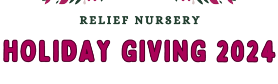 How to Give to Relief Nursery Families this Holiday Season